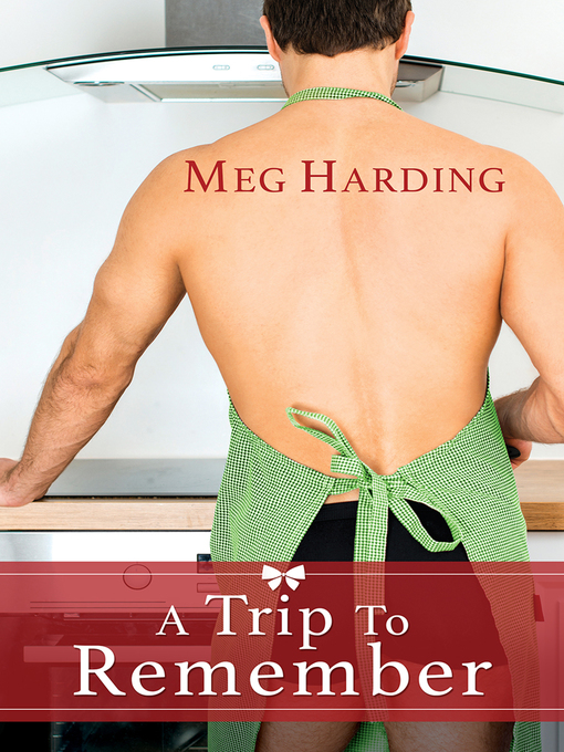 Title details for A Trip to Remember by Meg Harding - Available